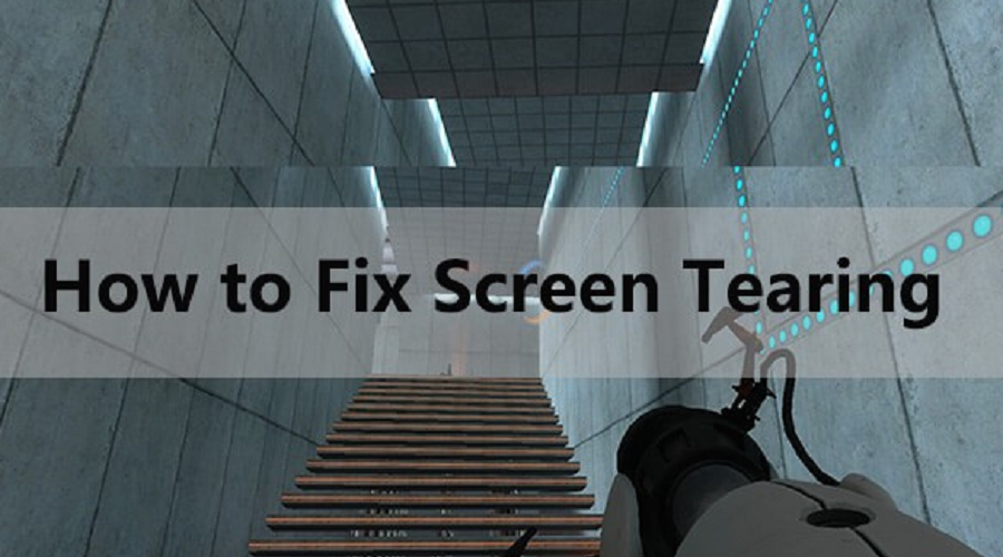 fix screen tearing problem windows 10